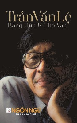 bokomslag T?p Chí Ngôn Ng? S? ??c Bi?t - Tr?n V?n L? - B?ng H?u & Th? V?n (hard cover - color)