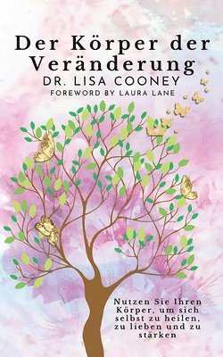 Lisa Cooney, Dr. Lisa Cooney - Körper der Veränderung, Häftad