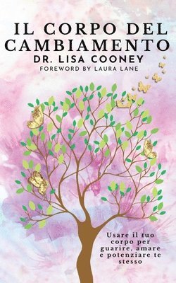 Lisa Cooney, Dr. Lisa Cooney - corpo del cambiamento, Häftad