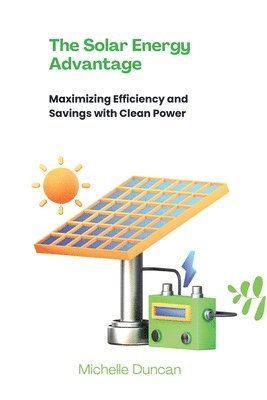 bokomslag Solar Energy Advantage