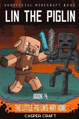 Lin the Piglin Book 4