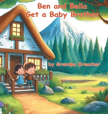 Ben and Bella Get a Baby Brother 1