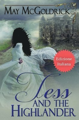 TESS AND THE HIGHLANDER (Tess e l'Highlander) 1