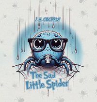 bokomslag Sad Little Spider