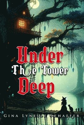 Under The Tower Deep 1