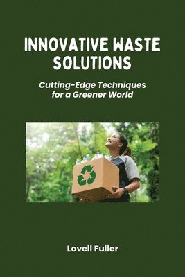 Innovative Waste Solutions 1