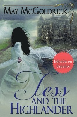 TESS AND THE HIGHLANDER (Tess y el Highlander) 1