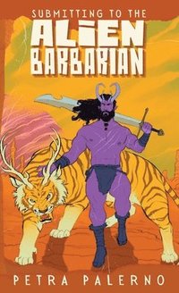 bokomslag Submitting to the Alien Barbarian