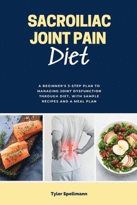 bokomslag Sacroiliac Joint Pain Diet