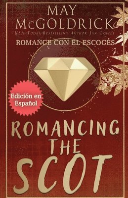 bokomslag ROMANCING THE SCOT (Romance con el Escocés)