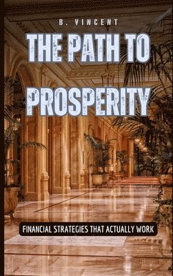 The Path to Prosperity 1