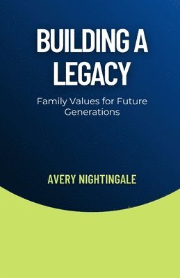 Building a Legacy 1