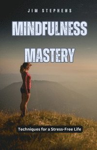 bokomslag Mindfulness Mastery