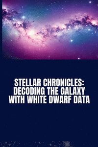 bokomslag Stellar Chronicles