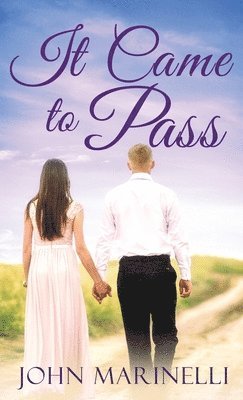 John Marinelli - It Came To Pass, Inbunden