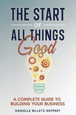 The Start of All Things Good 1