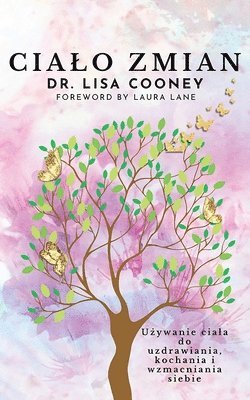 Lisa Cooney, Dr. Lisa Cooney - Cialo Zmian, Häftad