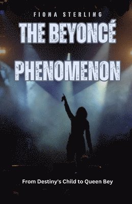 The Beyonc Phenomenon 1