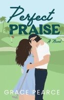 Grace Pearce - Perfect Praise, Häftad