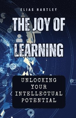Elias Hartley - Joy of Learning, Häftad