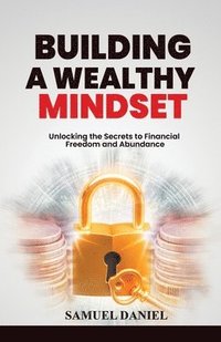 bokomslag Building A Wealthy Mindset