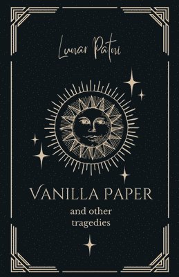 Vanilla Paper and Other Tragedies 1