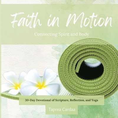 Faith in Motion 1