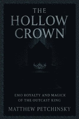 Matthew Petchinsky - Hollow Crown, Häftad