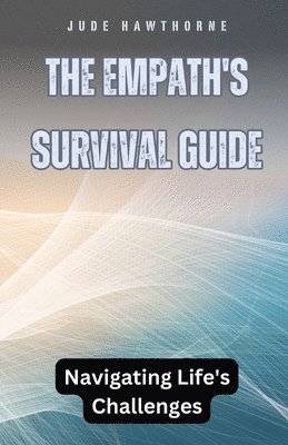 bokomslag The Empath's Survival Guide