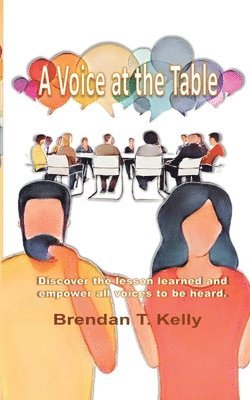 Brendan Kelly, Deeann Kelly - Voice at The Table, Häftad