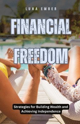 bokomslag Financial Freedom