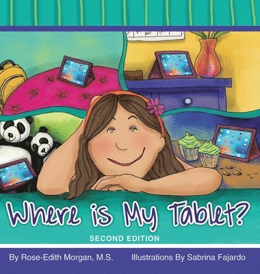 Where is My Tablet? Second Edition 1