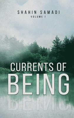 Currents of Being 1