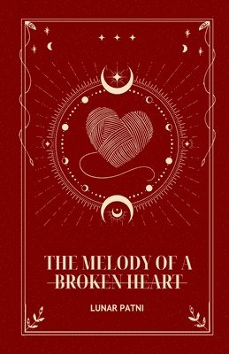 The Melody of a Broken Heart 1