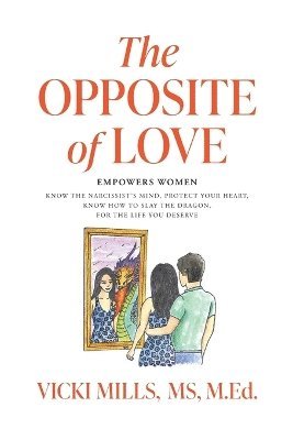Vicki Mills - Opposite of Love, Häftad