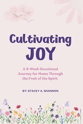 bokomslag Cultivating Joy
