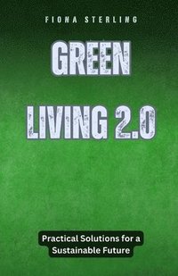 bokomslag Green Living 2.0