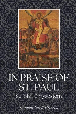 In Praise of St. Paul 1