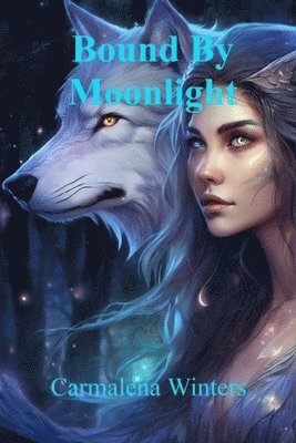 Bound By Moonlight 1