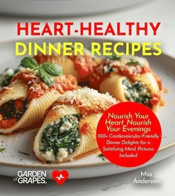 Billie Lucas - Heart-Healthy Dinner Recipes, Häftad