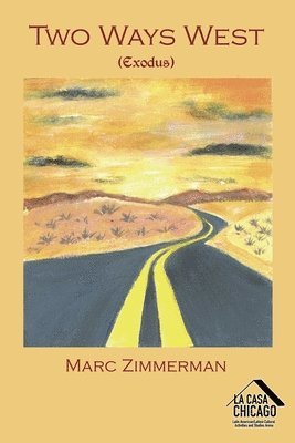 Marc Zimmerman - Two Ways West, Häftad