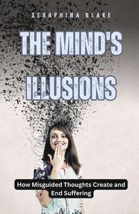 bokomslag Mind's Illusions