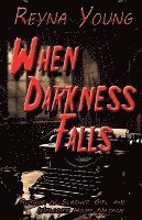 When Darkness Falls 1