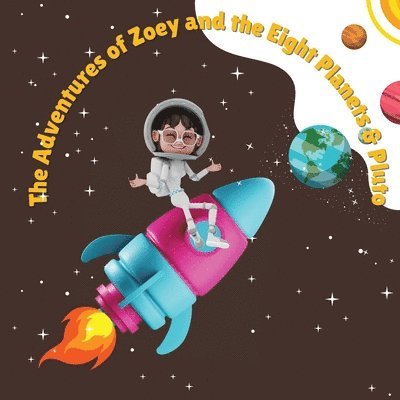 The Adventures of Zoey and the Eight Planets & Pluto 1