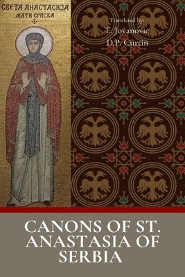 bokomslag Canons of Saint Anastasia of Serbia