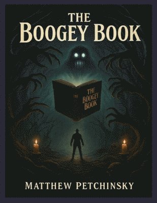 Matthew Edward Petchinsky - Boogey Book, Häftad