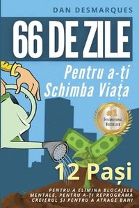 bokomslag 66 de zile pentru a-&#539;i schimba via&#539;a