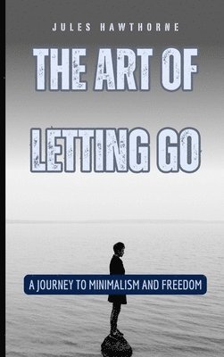 Art of Letting Go