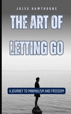 The Art of Letting Go 1