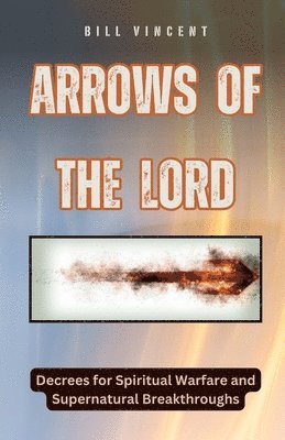 bokomslag Arrows of the Lord